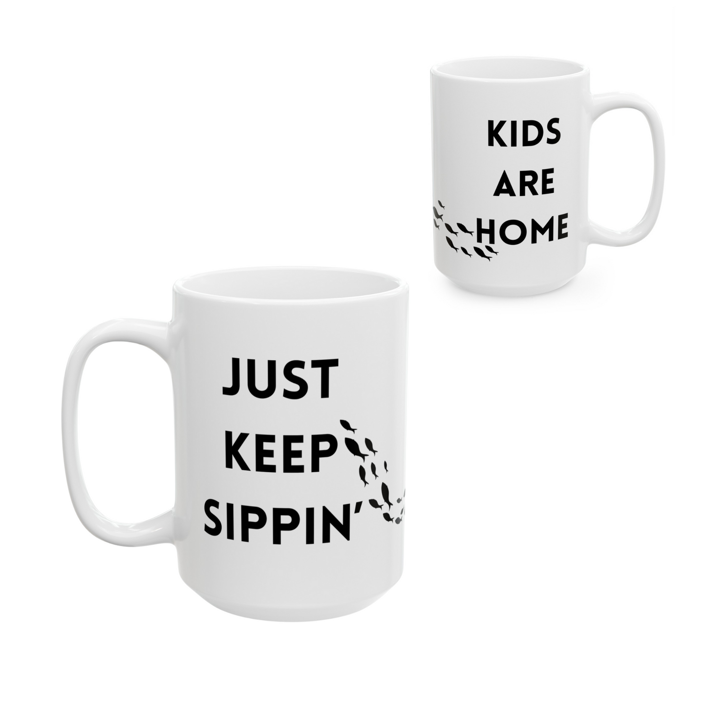 Just Keep Sippin' Mug